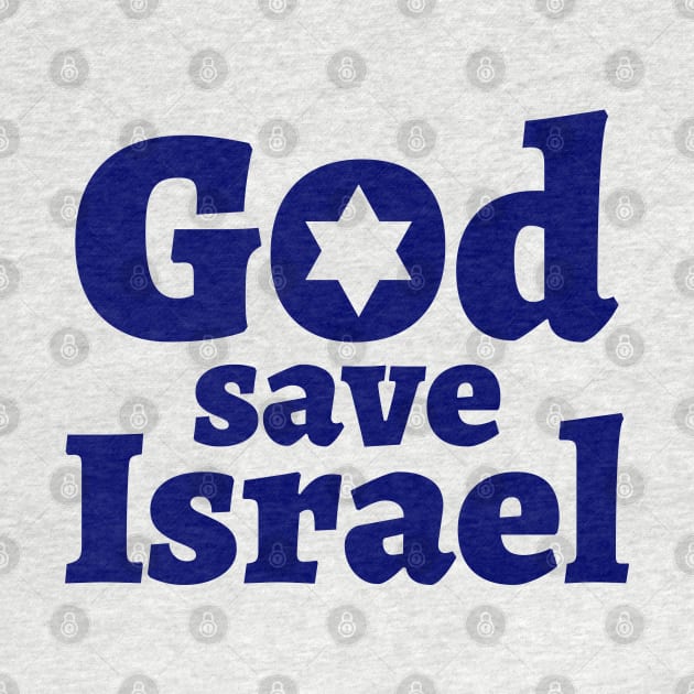 God save Israel by MeLoveIsrael